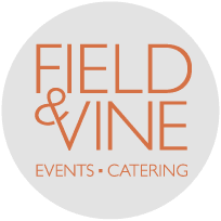 Field & Vine - Events and Catering